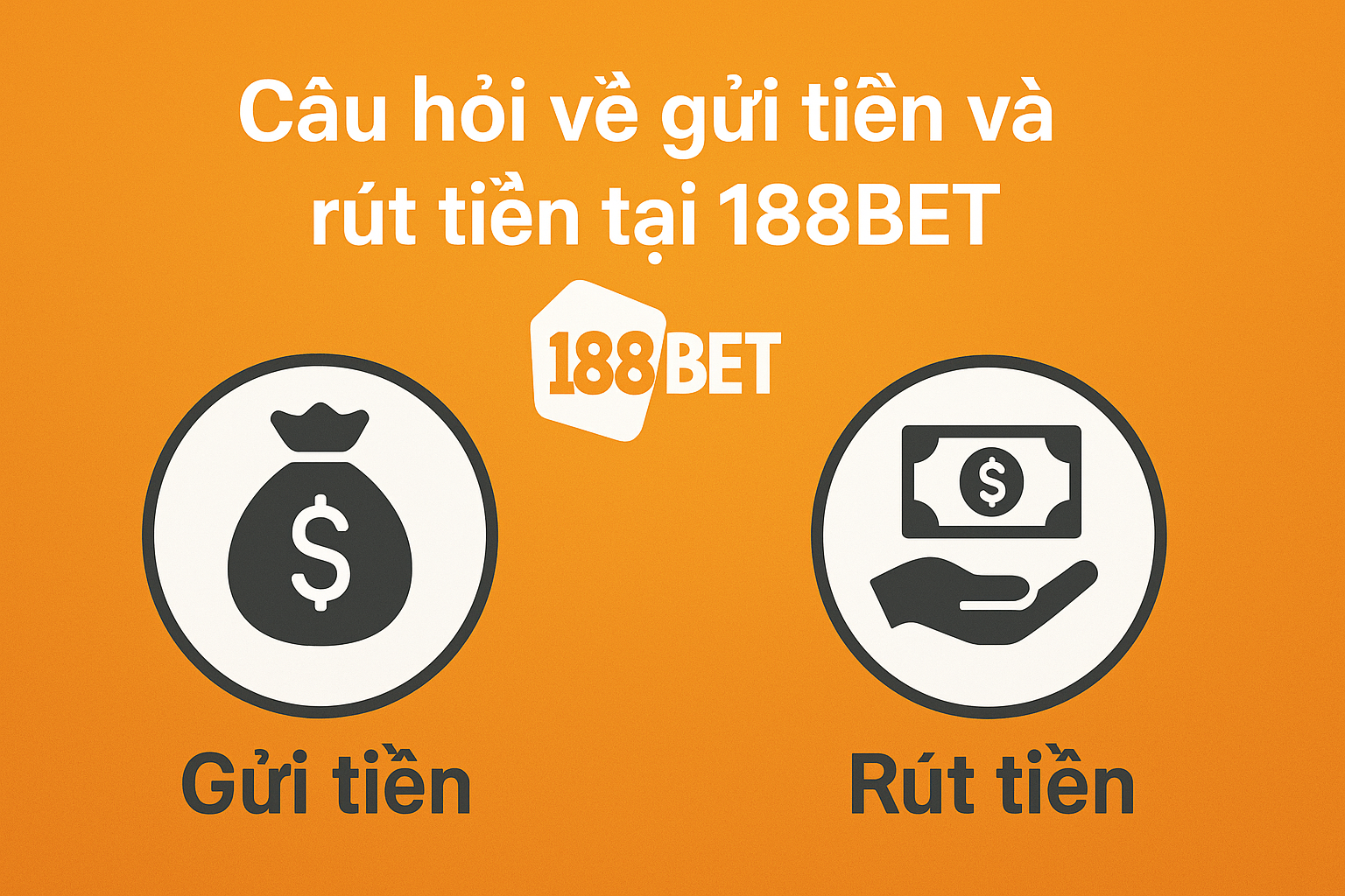 Gui Rut Tien 188BET Gửi Rút Tiền 188BET